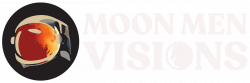 Moon Men Visions